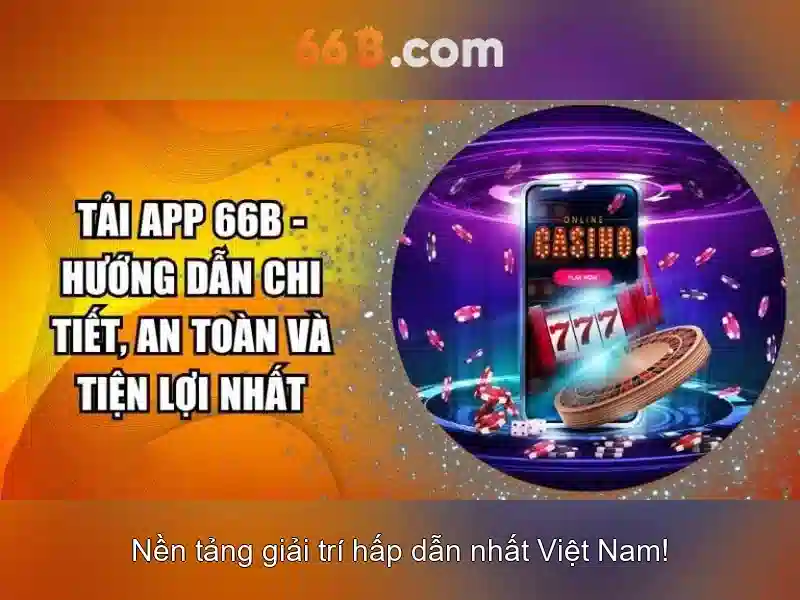 Đặc điểm nổi bật Game bài 66B