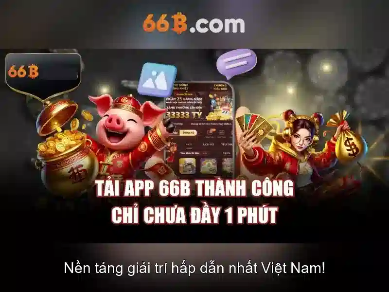 Ưu Điểm Nổ Hũ 66B